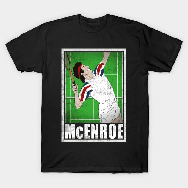 McEnroe Tennis Player Hero Vintage Grunge T-Shirt by TEEWEB